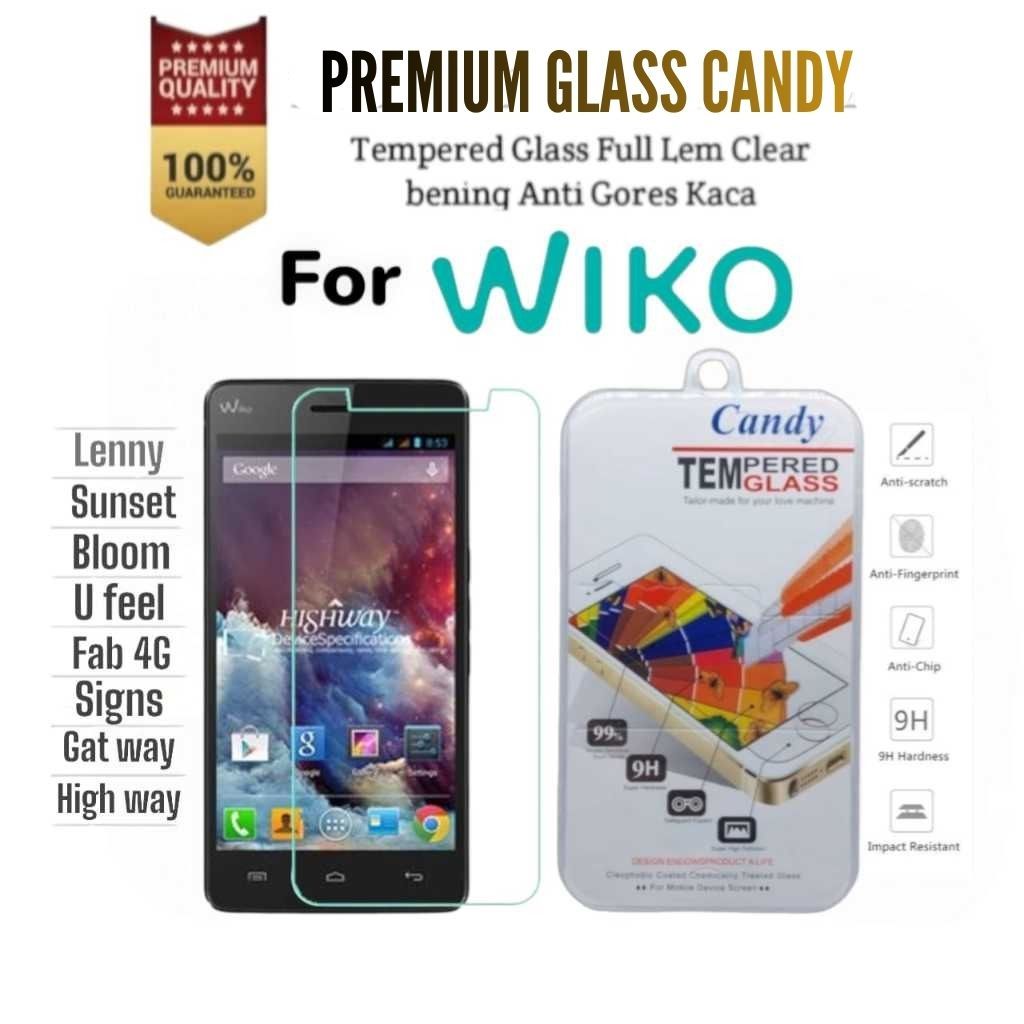 Candy Glass Bening Wiko Bloom 2 / Gate away / Highway 4G / Highway Pure / Highway Star / Jerry / Len