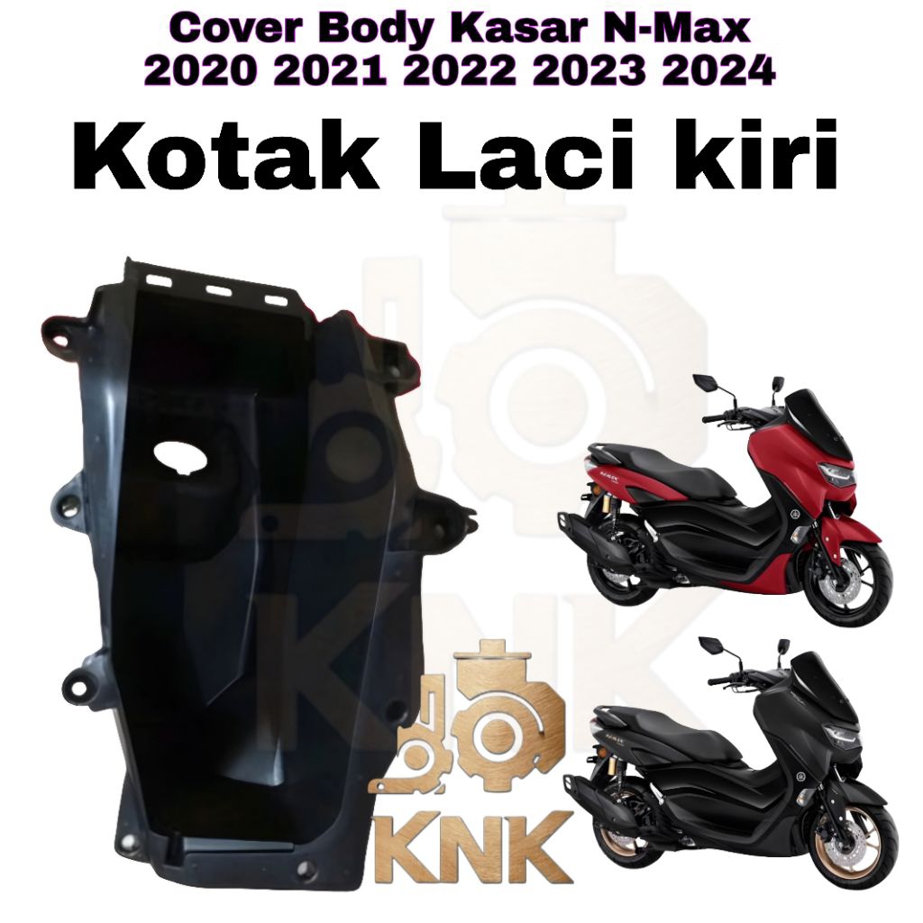 Cover Laci kiri Body Kasar New N-Max 2020 2021 2022 2023 2024 NMAX Original Yamaha Presisi kuat COD