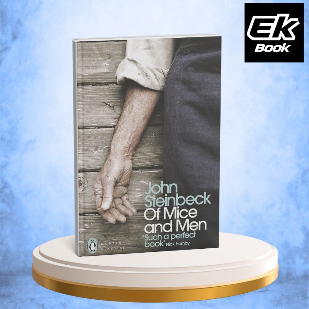 Of Mice and Men - John Steinbeck. 