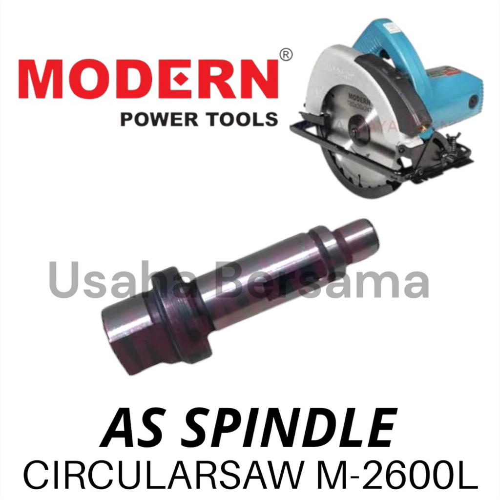 AS SPINDLE MESIN CIRCULARSAW M2600L MODERN 7” AS PIRINGAN SERKEL MODERN 2600 M 2600L