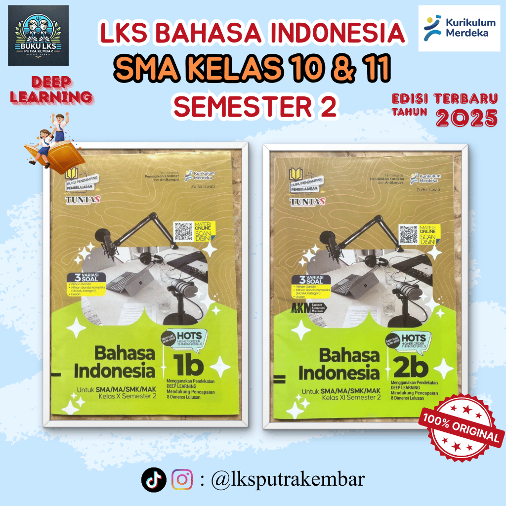LKS BAHASA INDONESIA KELAS 10 DAN 11 SMA/MA/SMK/MAK SEMESTER 2 KURIKULUM MERDEKA-TUNTAS
