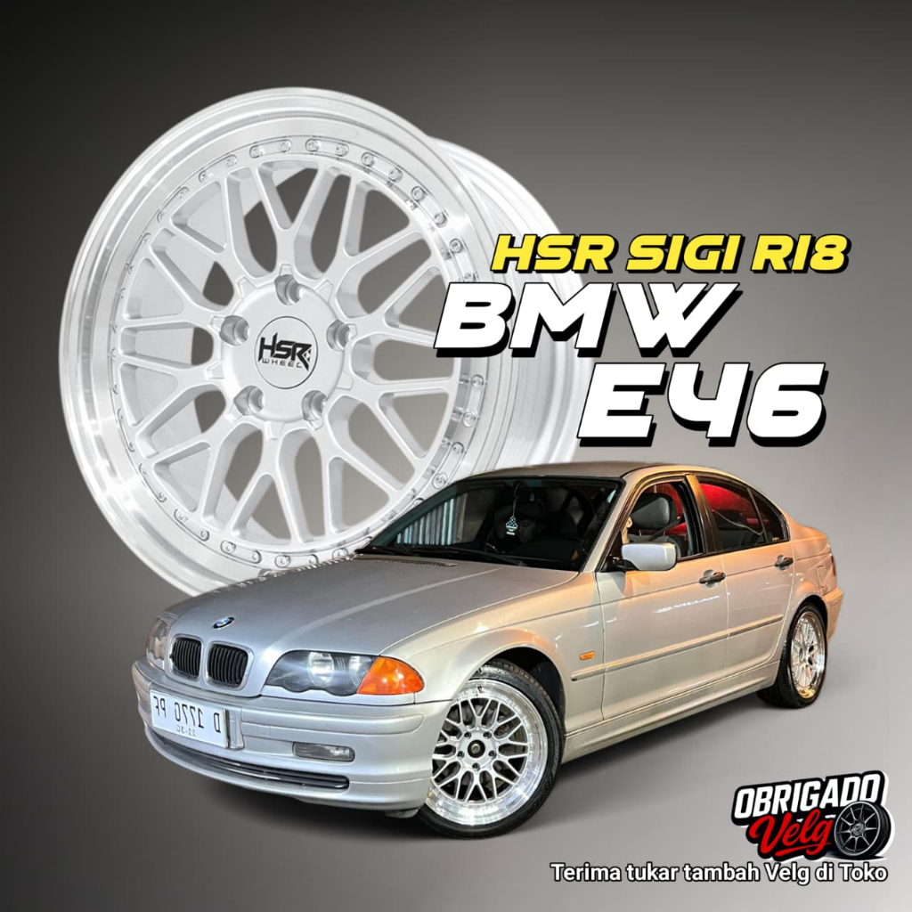 PAKET VELG BMW E46 R18 / HSR SIGI 5X120 SILVER POLISHED RING 18 / OBRIGADO HSR WHEEL BOGOR