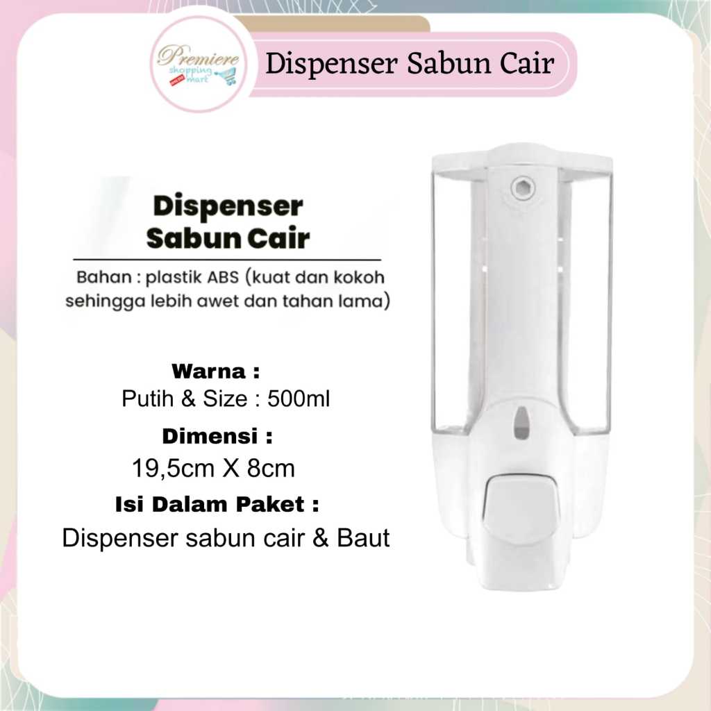 Dispenser Sabun Cair| Wadah Sabun Cair | Dispenser Sabun Cair - 500Ml PREMIERE