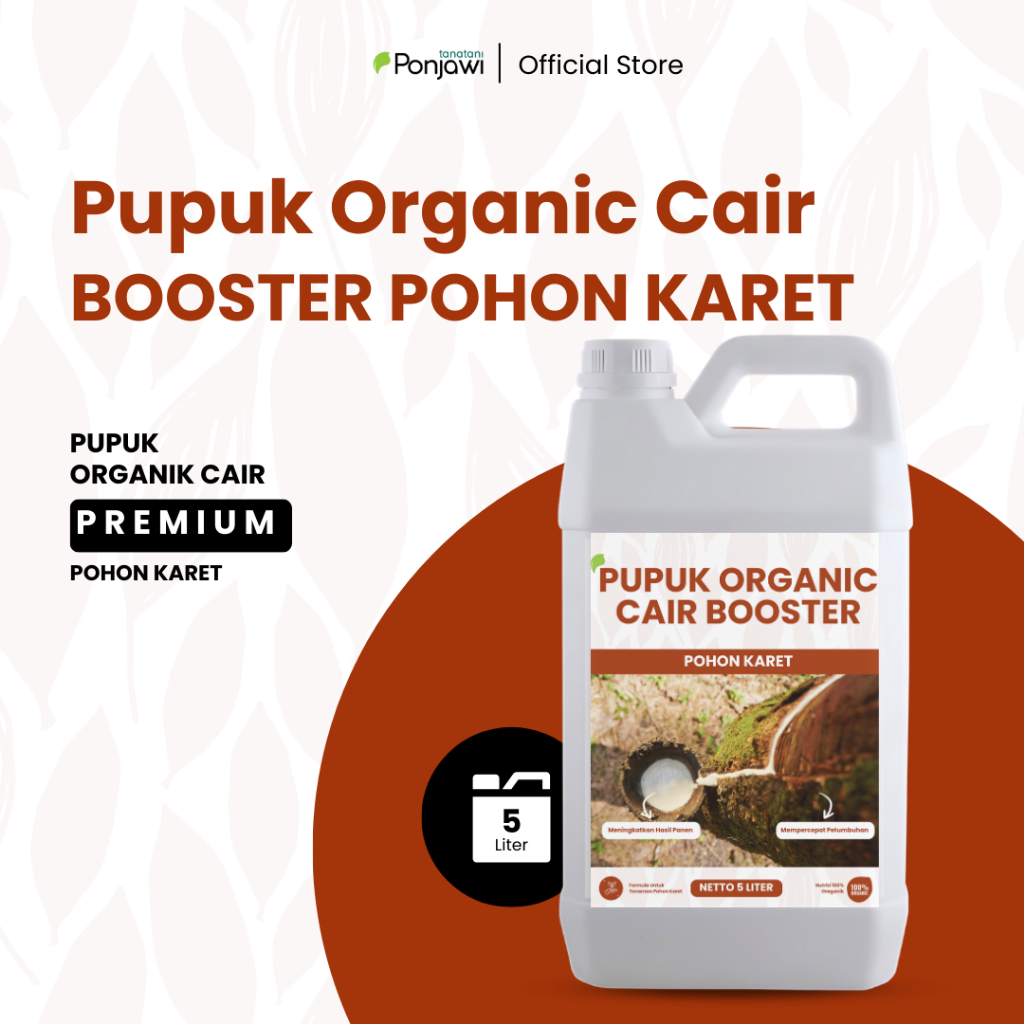 PUPUK ORGANIC CAIR POC BOOSTER KARET 5 LITER - Pupuk Organik Cair dan ZPT - Pelebat Karet