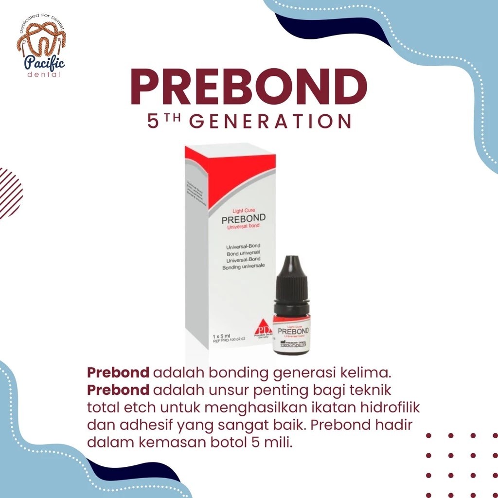 PREBOND SE SELF ETCH Generasi 7 - Dental Bonding / Bonding Gigi/Dental bonding / Lem perekat komposi