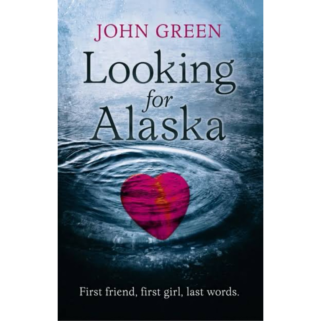Looking for Alaska - John Green