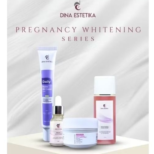 DINA ESTETIKA SKINCARE IBU HAMIL n MENYUSUI / PREGNACY WHITENING SERIES DINA ESTETIKA