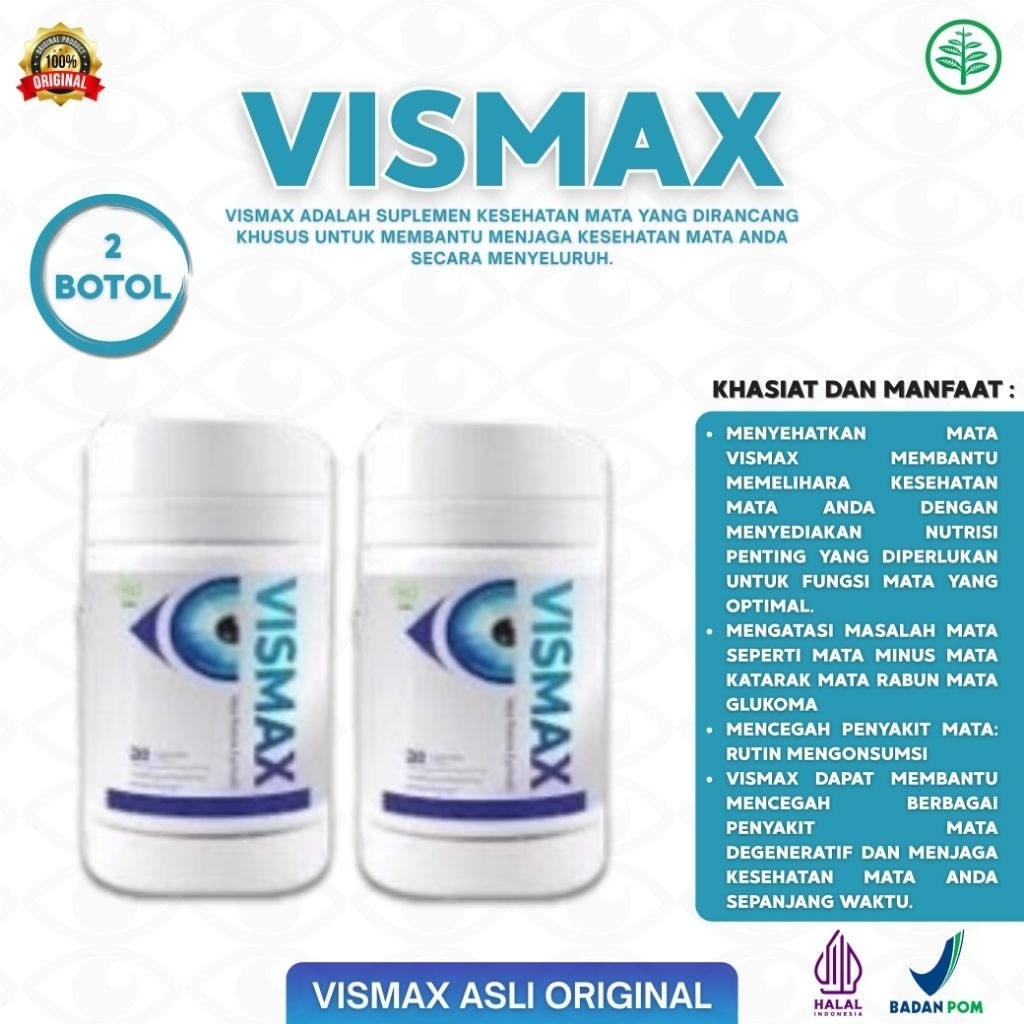 VISMAX ASLI ORIGINAL OFFICIAL STORE DISTRIBUTOR RESMI MATA KATARAK BERLEMAK RABUN MINUS BURAM BPOM