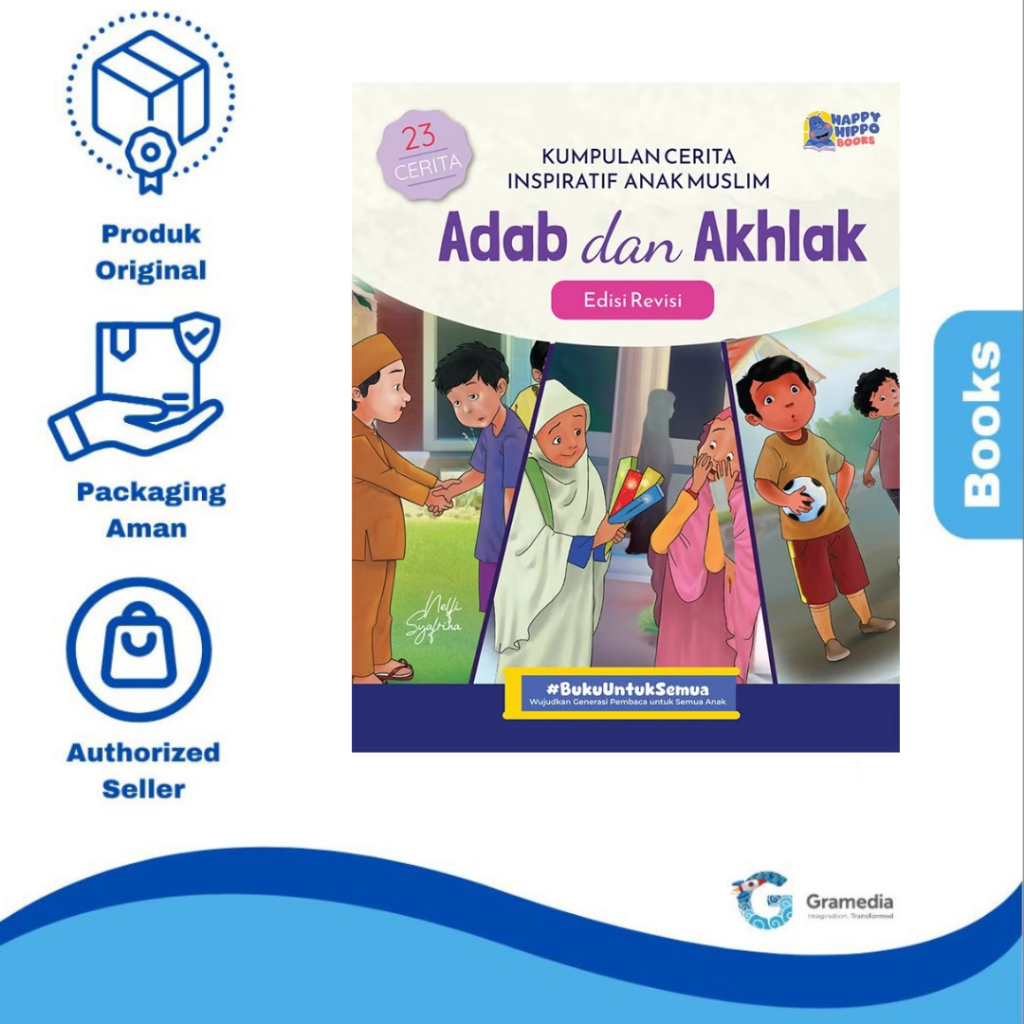 Kumpulan Cerita Inspiratif Anak Muslim: Adab dan Akhlak (Edisi Revisi)