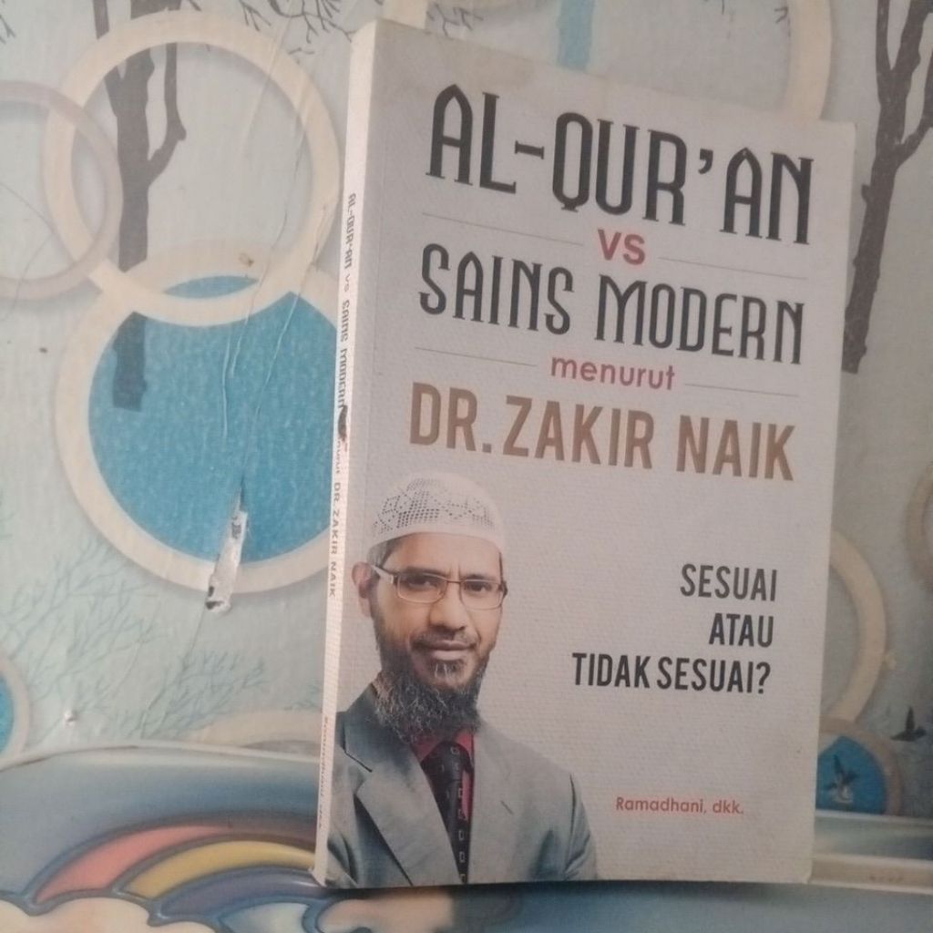 AL - QUR'AN VS SAINS MODERN MENURUT DR.ZAKIR NAIK