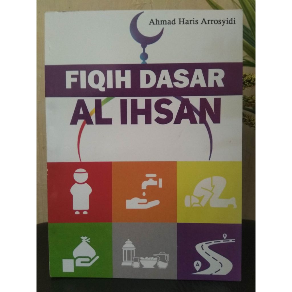 Fiqih Dasar Al Ihsan