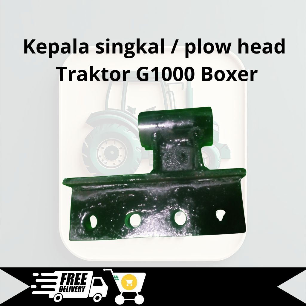 plow head kepala singkal traktor G1000 traktor G1000 boxer sambungan singkal