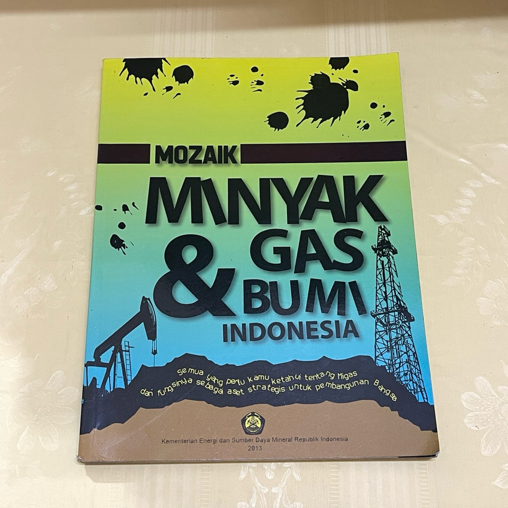 Buku MOZAIK MINYAK dan GAS BUMI INDONESIA