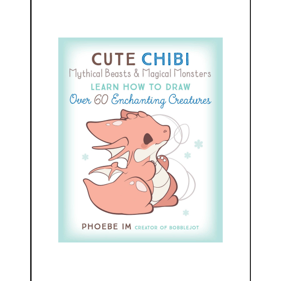 [ENG] Cute Chibi Mythical Beasts and Magical Monsters_ Learn How to Draw.. - Phoebe IM - Copy 2