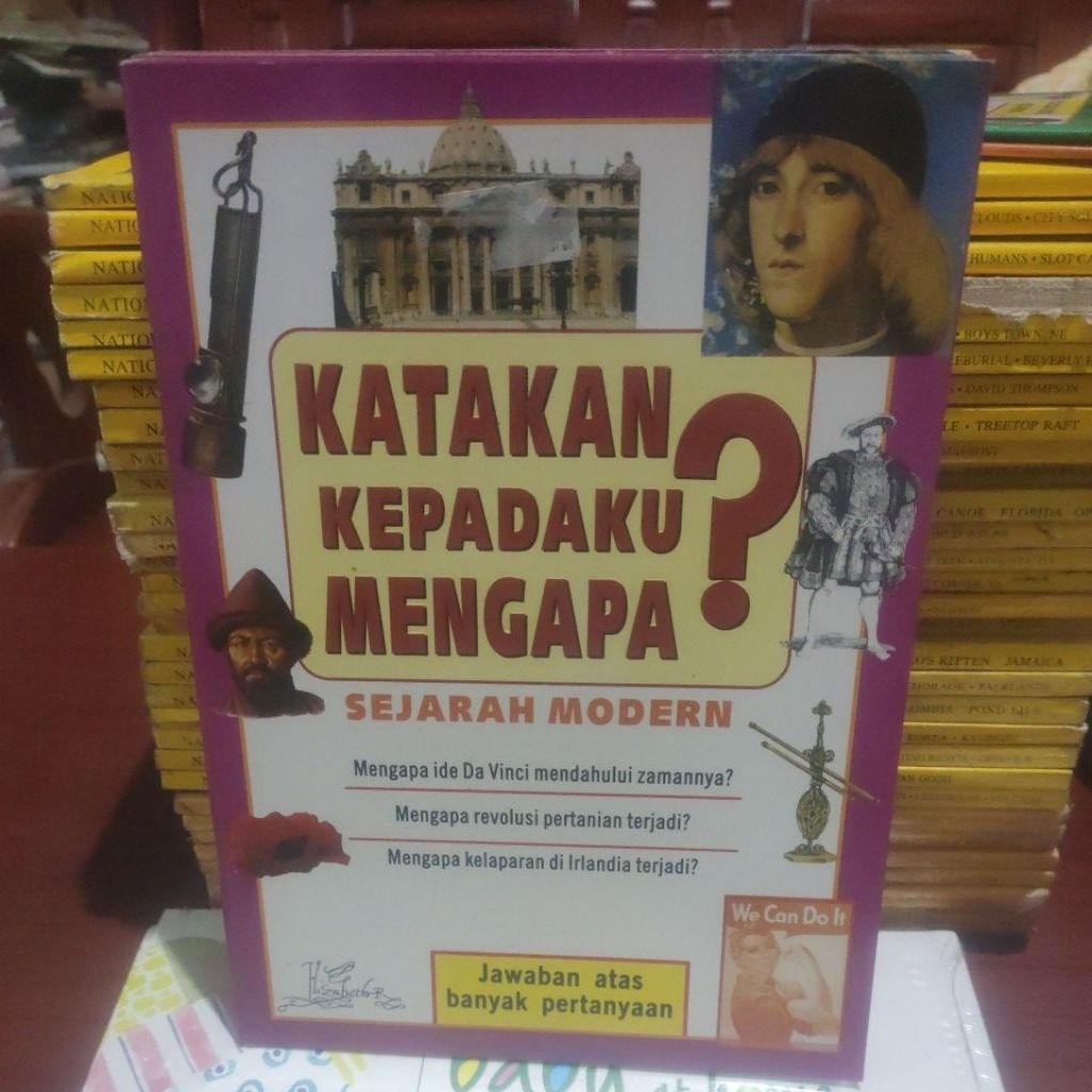 KATAKAN KEPADAKU MENGAPA ? SEJARAH MODERN
