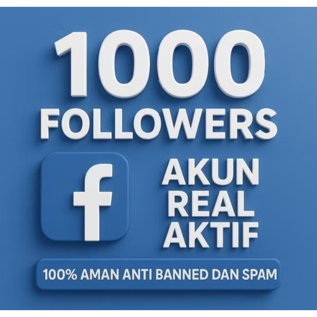 FOLLOWERS/PENGIKUT FACEBOOK AKUN REAL ANTI DROP