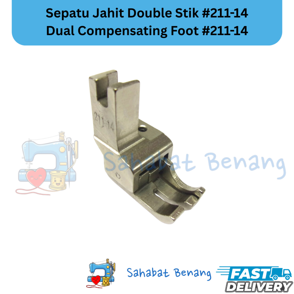Sepatu Jahit Double Stik #211-14 Dual Compensating Foot Mesin Jahit Industrial High Speed Sewing