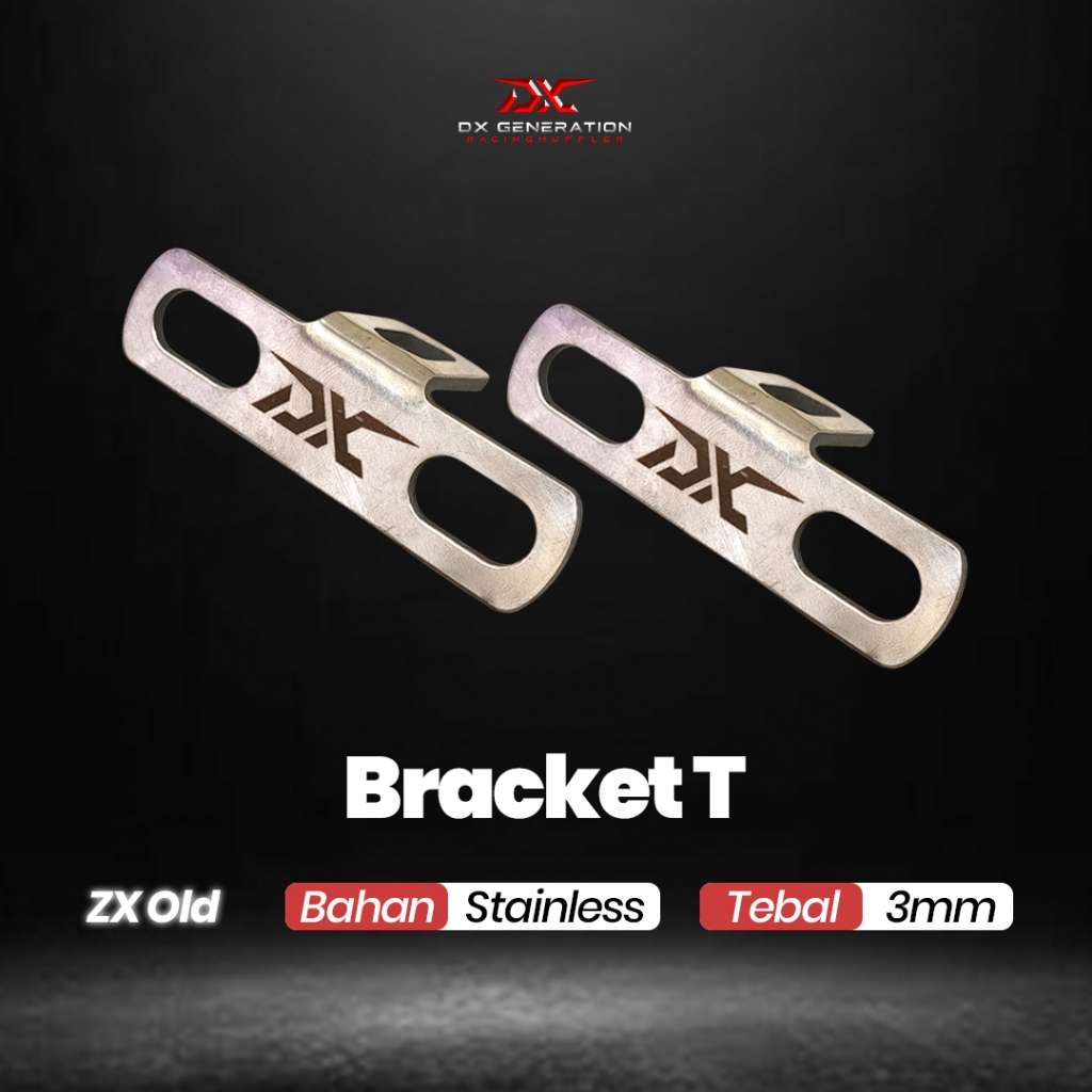 Bracket T ZX Exclusive DX Generation Racing