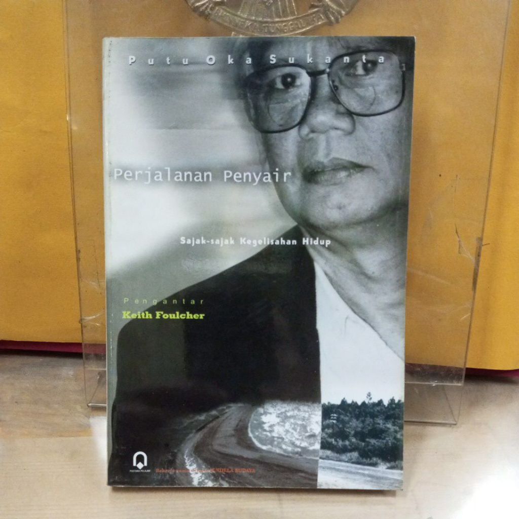 buku sastra , perjalanan penyair , sajak sajak kegelisahan hidup opeh putu oka sukanta