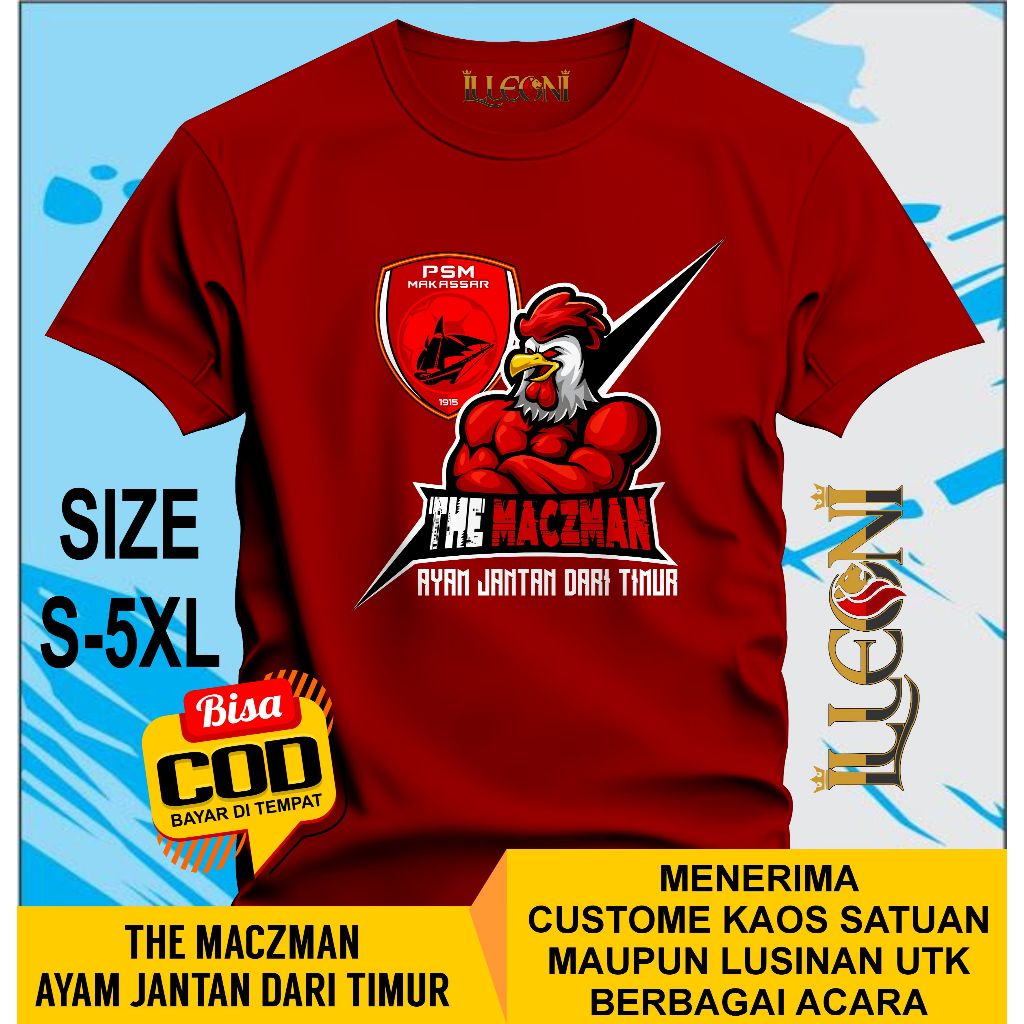 KAOS PSM LASKAR AYAM JANTAN BIG SIZE (S-5XL) KAOS PSM MAKASSAR/ KAOS THE MACZMAN /KAOS AYAM JANTAN D