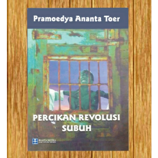 Percikan revolusi subuh pramoedya ananta toer