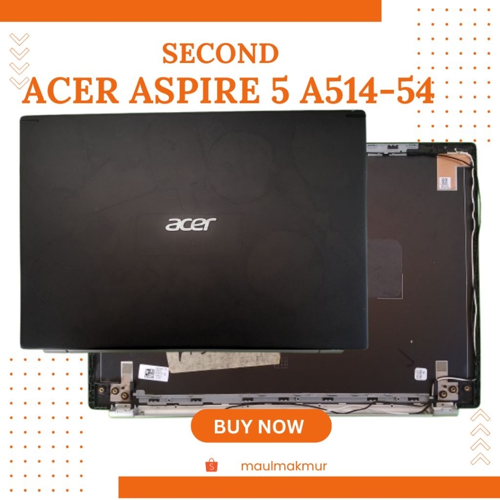 SECOND Acer Aspire 5 A514-54 S40-53 N20C4 A514-54G Case A Bagian Belakang LCD LED Laptop