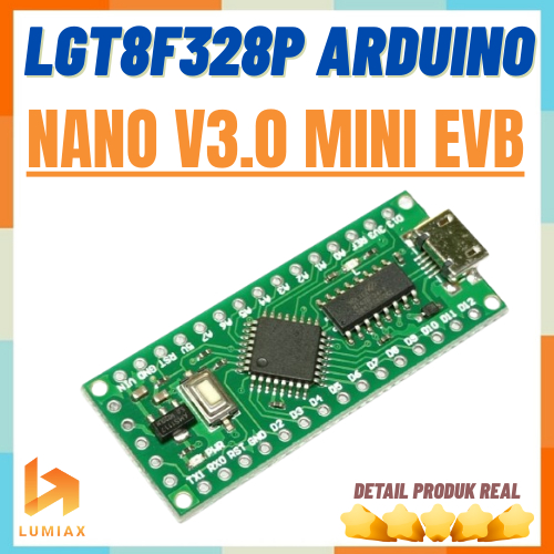LGT8F328P LQFP32 MiniEVB Arduino NANO V3.0 Compatible