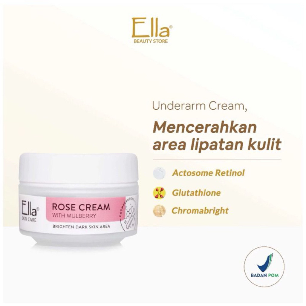 Ella Skin Care Rose Cream Neck And Armpit (JASTP)/Krim lipatan/Krim ketiak
