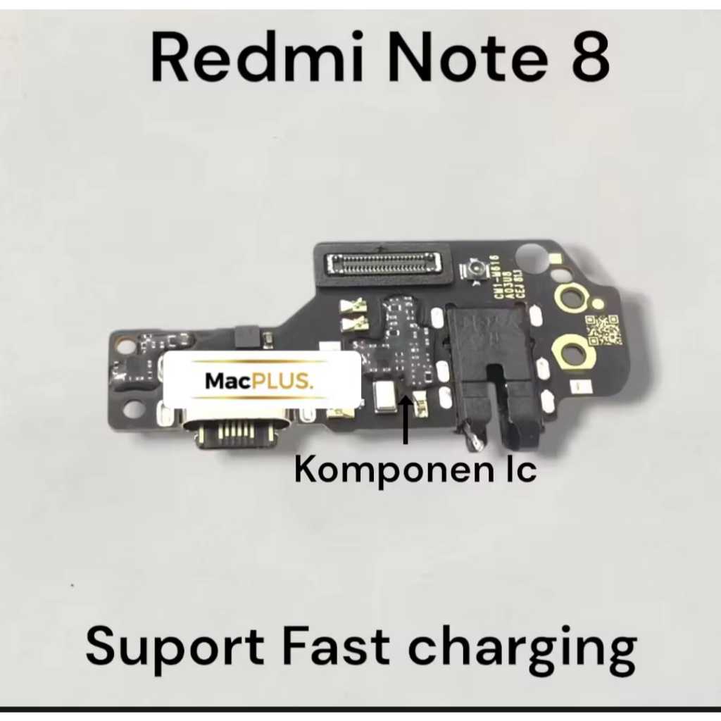 MACPLUS Connector Charger Xiaomi Redmi Note 8 Original Full Komponen Ic Papan Board Charger Mic Redm
