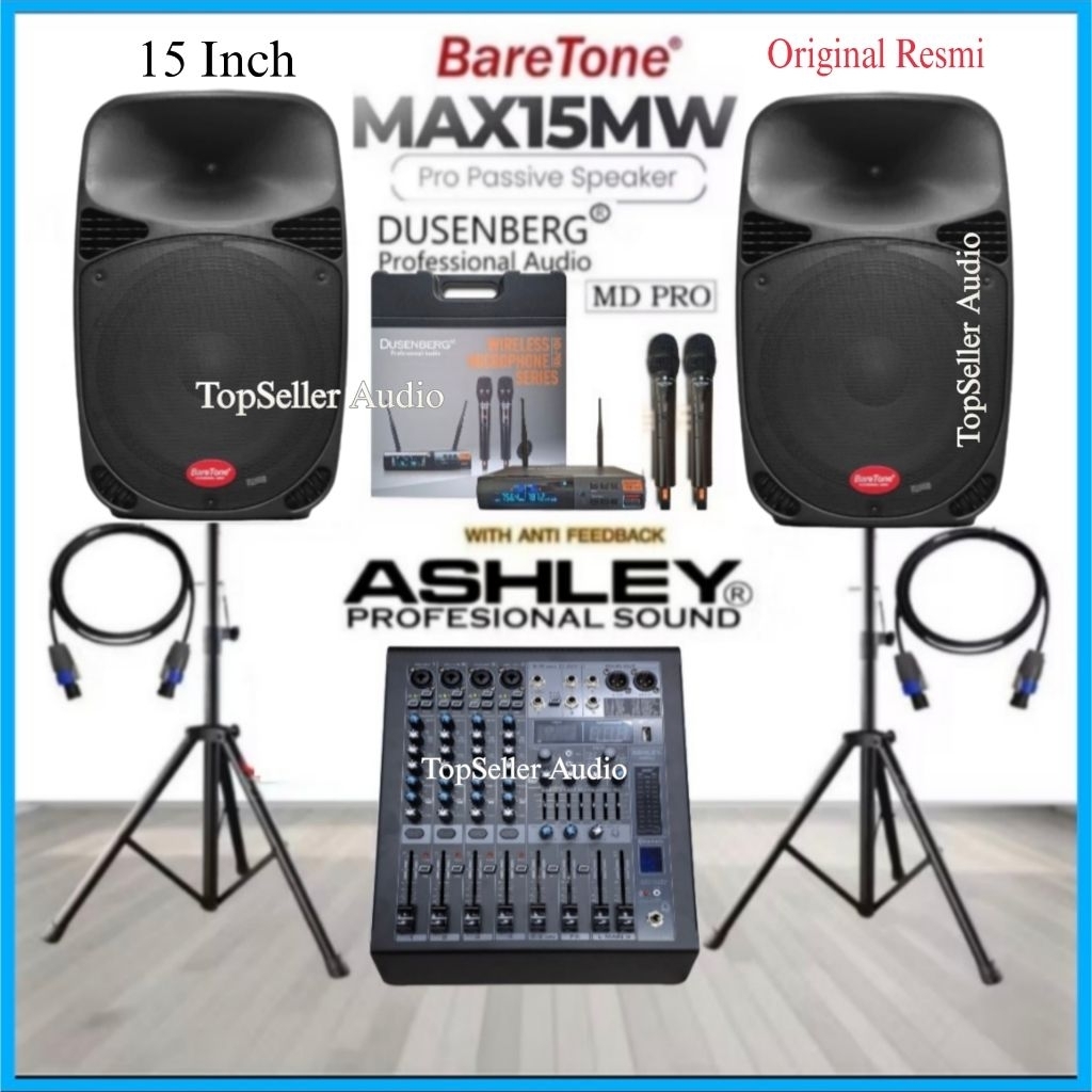 Paket Sound System Karaoke [ Live Musik ] Speaker 15 Inch BareTone MAX15MW Power Mixer Ashley 6 Chan