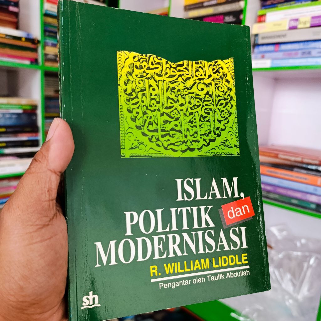 buku islam, politik dan modernisasi - R. William liddle original