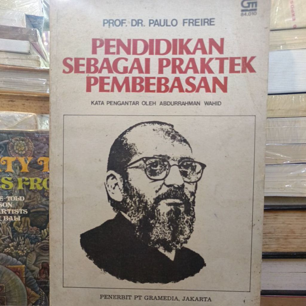 buku original pendidikan sebagai praktek pembebasan prof dr Paulo freire