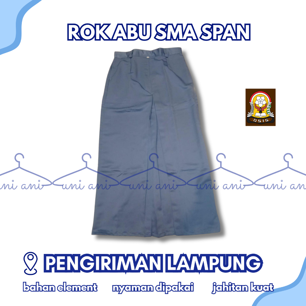 ROK SMA SPAN ABU ABU PANJANG BAHAN ELEMENT PREMIUM UKURAN KECIL-JUMBO PENGIRIMAN LAMPUNG SERAGAM SMA