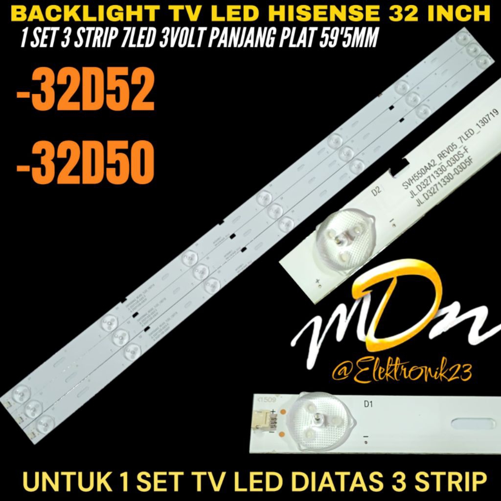 BACKLIGHT TV LED HISENSE 32 INCH 32D50- 32D52 BACKLIGHT TV 32 INCH HISENSE