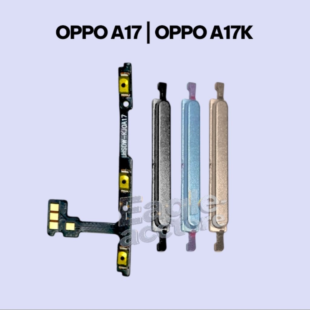 HP OPPO A17 | OPPO A17K TOMBOL VOLUME + FLEXIBLE ON OFF VOLUME FULLSET ORI