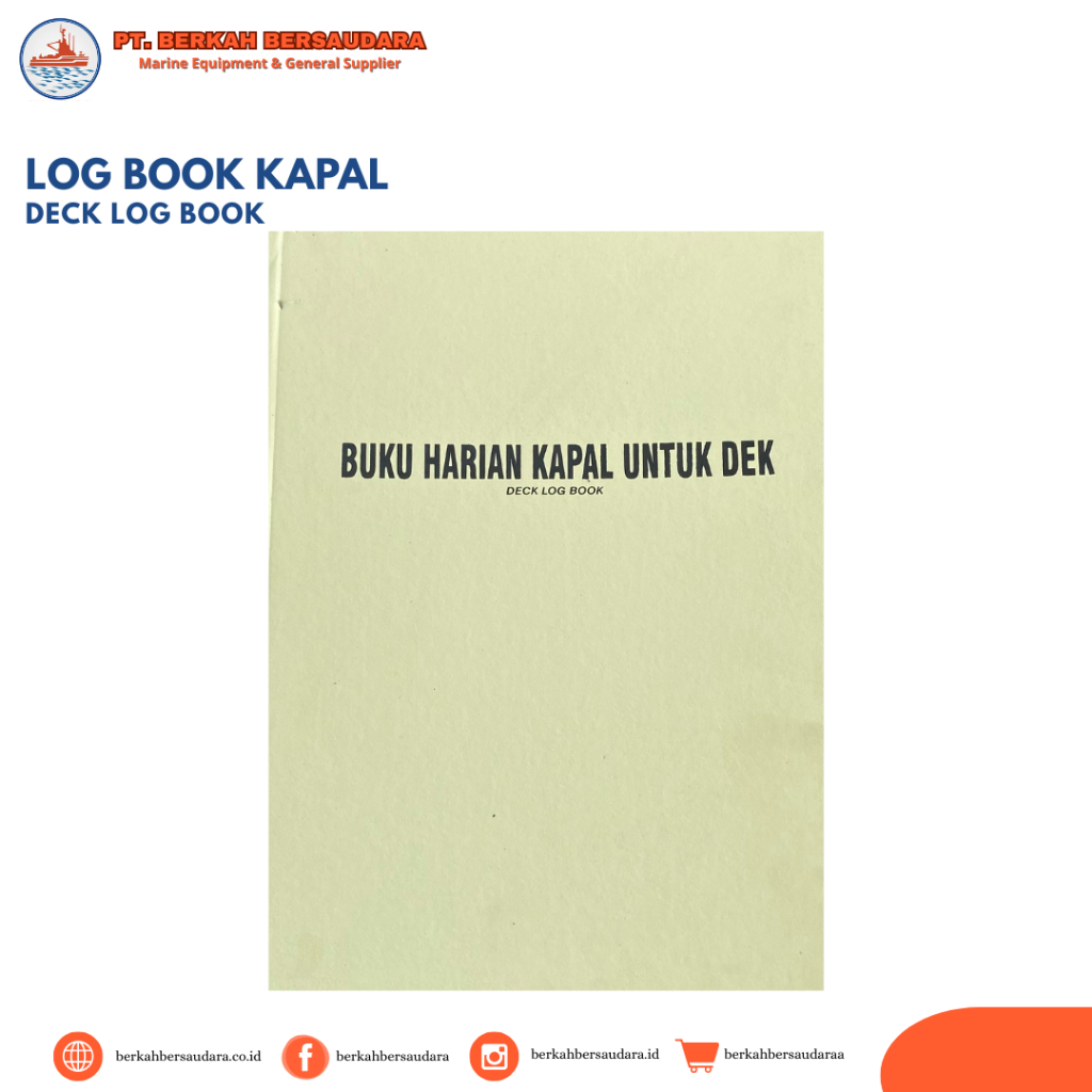 Buku Harian Kapal Untuk Deck / Deck Log Book