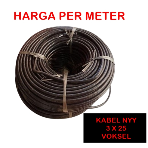 KABEL NYY 3 X 25 VOKSEL HARGA PER METER