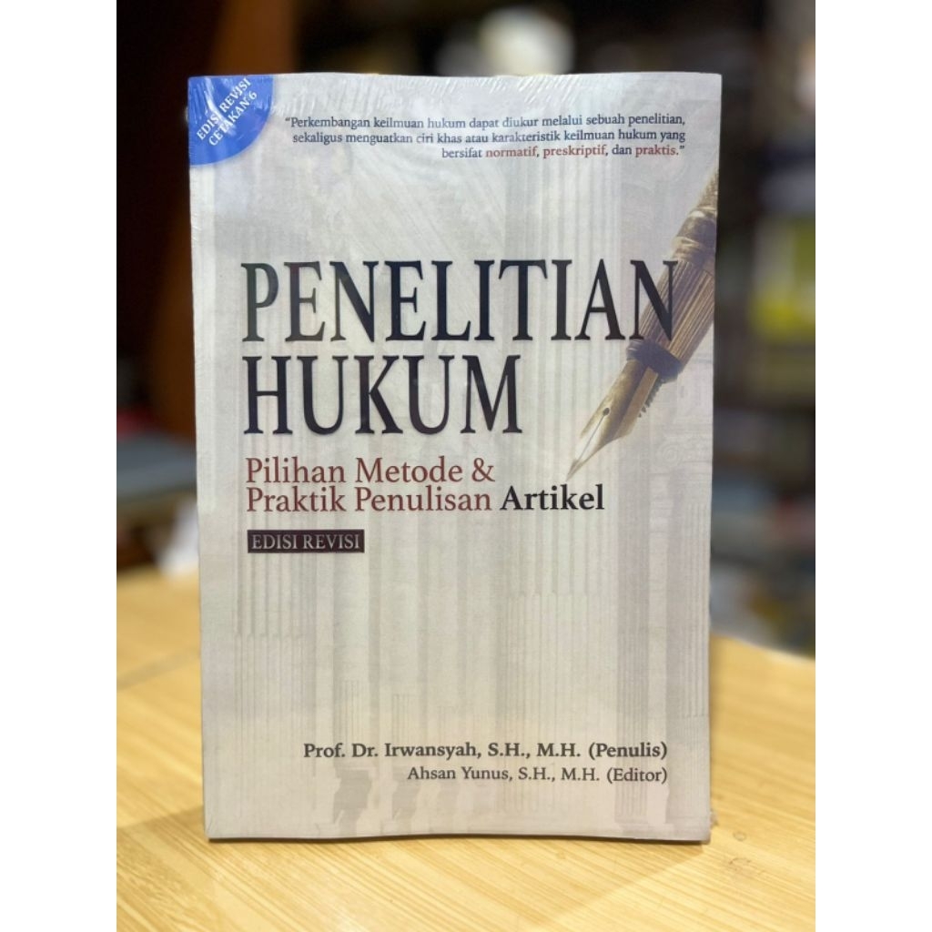 Penelitian Hukum Pilihan Metode & Praktik Penulisan Artikel Edisi Revisi-Prof.Dr. Irwansyah, S.H., M