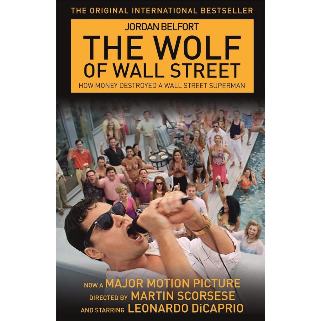 The Wolf Of Wall Street by Jordan Belfort