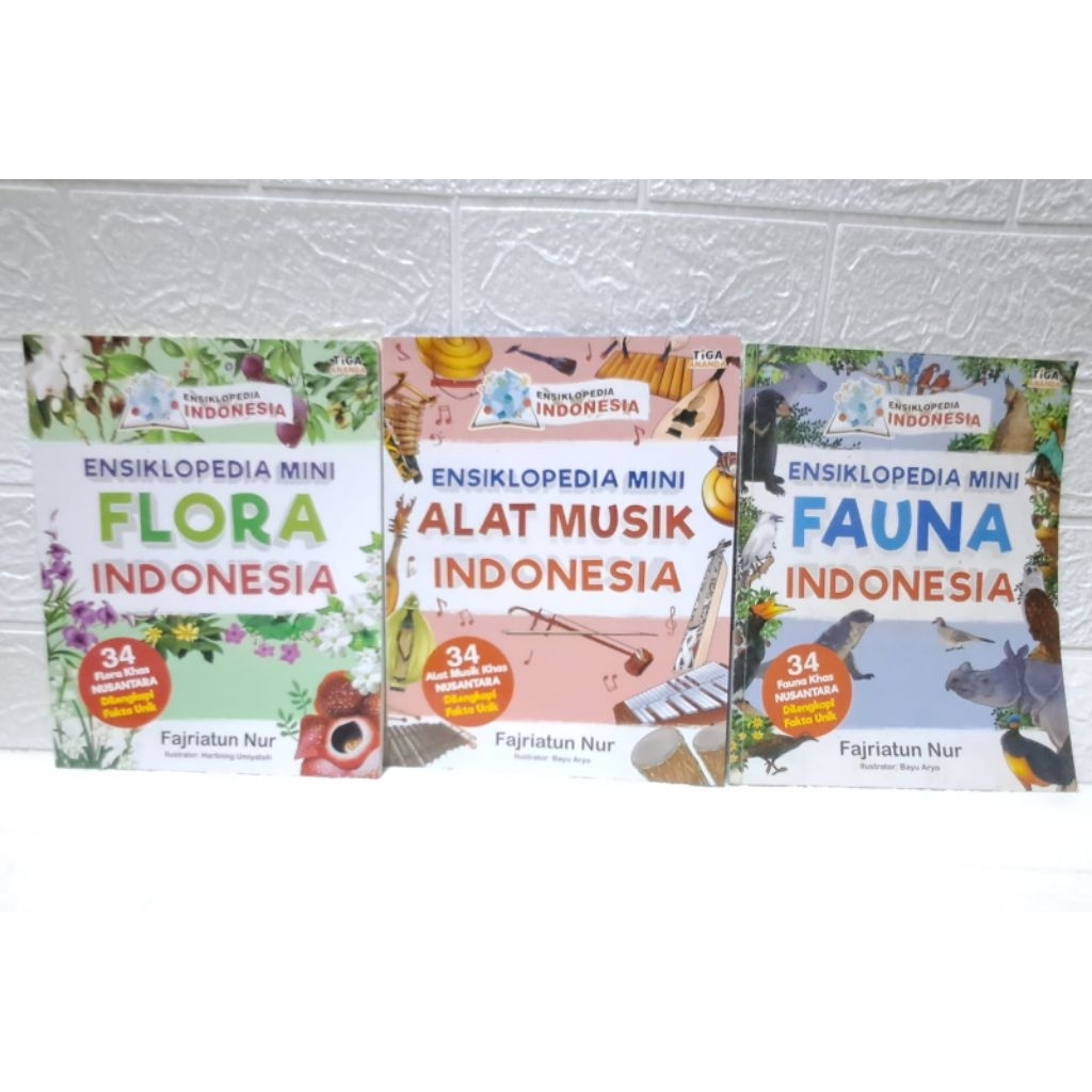 Buku ensiklopedia mini: flora Indonesia,fauna Indonesia dan alat musik Indonesia