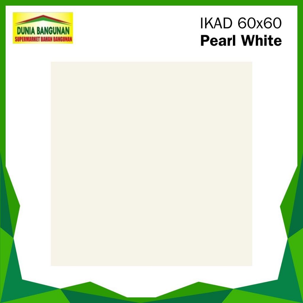 Granit Lantai 60x60 IKAD Pearl White Granit Cream Polos Glossy / Granit Glossy/ Granit Lantai