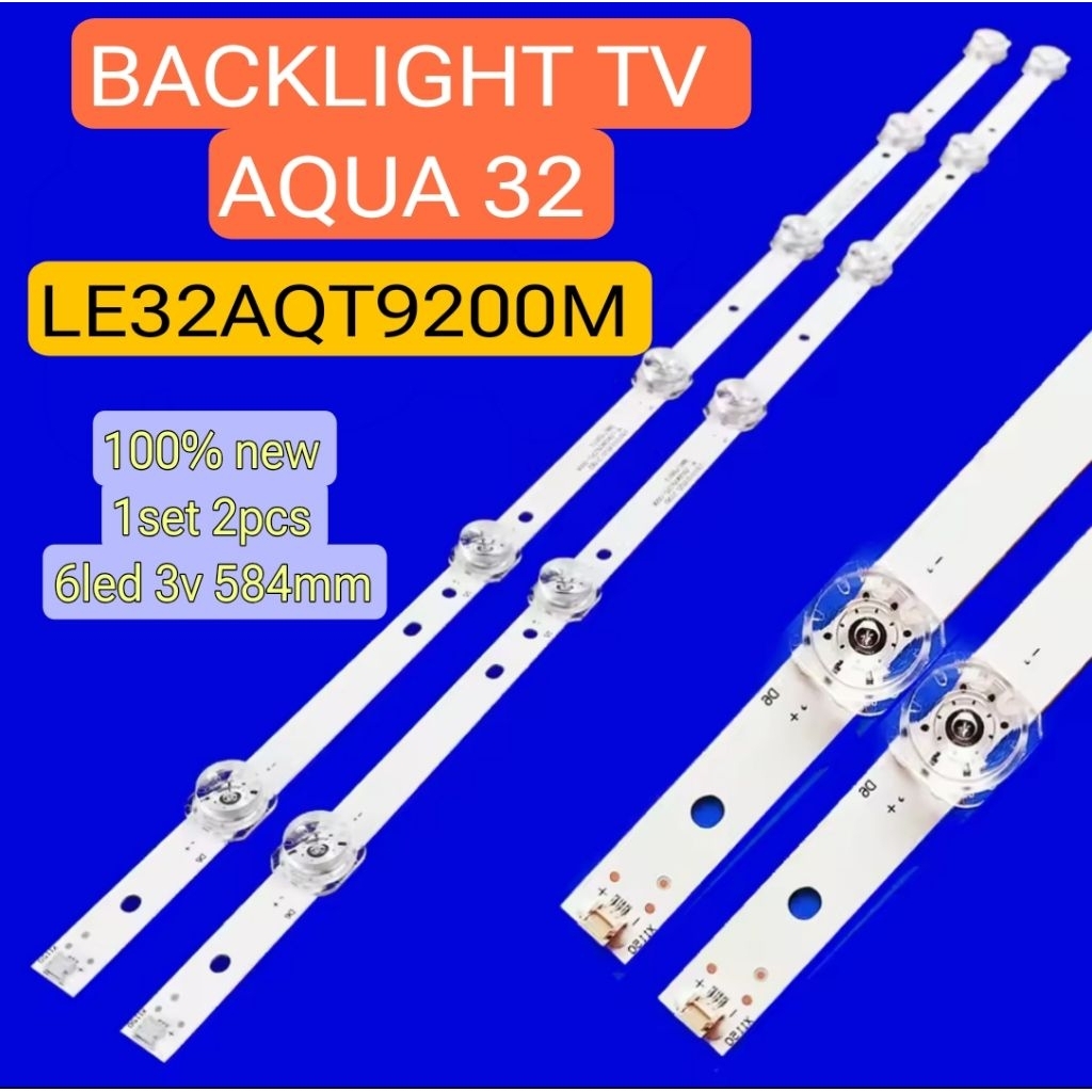 LAMPU LED BACKLIGHT BL TV AQUA LE32AQT9200M 32AQT9200M 6LED 32AQT9200