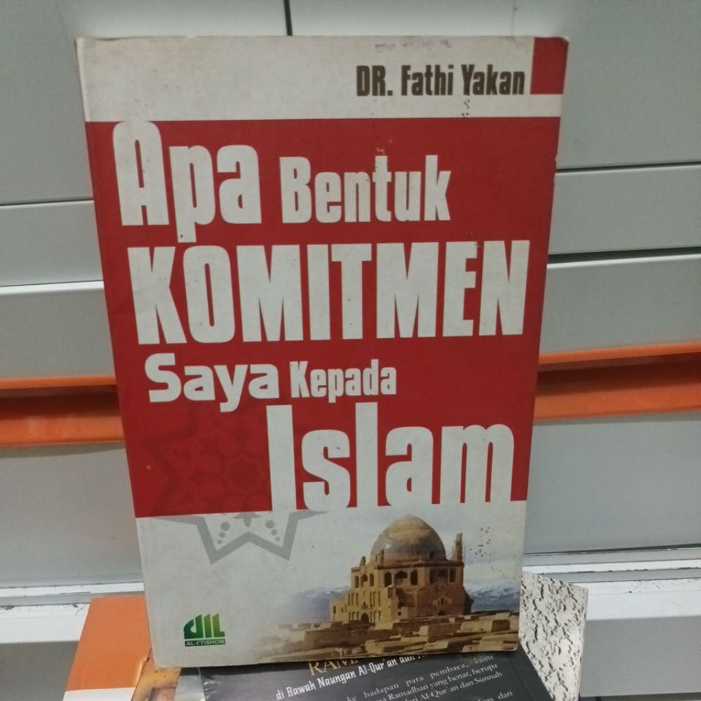 Apa Bentuk komitmen Saya Kepada Islam - Dr Fathi Yakan