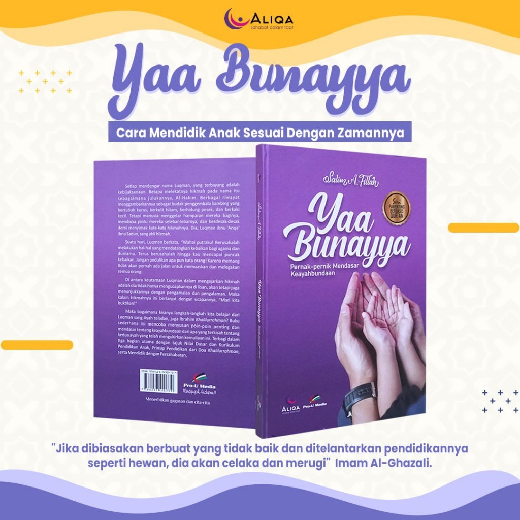 ALIQA Buku Yaa Bunayya Ustad Salim Akhukum Fillah Original Aliqa.id