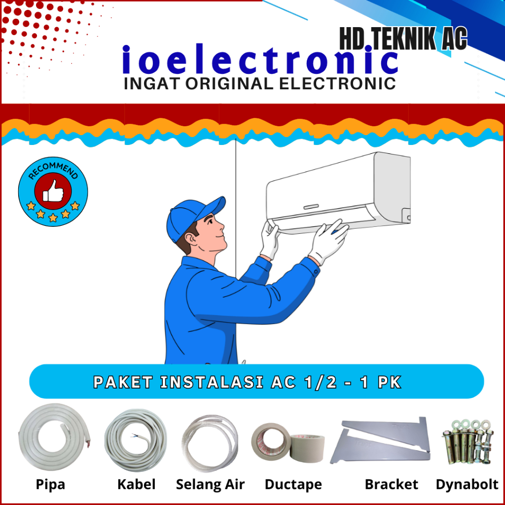 INSTALASI PASANG AC BARU 1/2 PK - 1 PK - 1,5 PK - 2 PK + PAKET MATERIAL