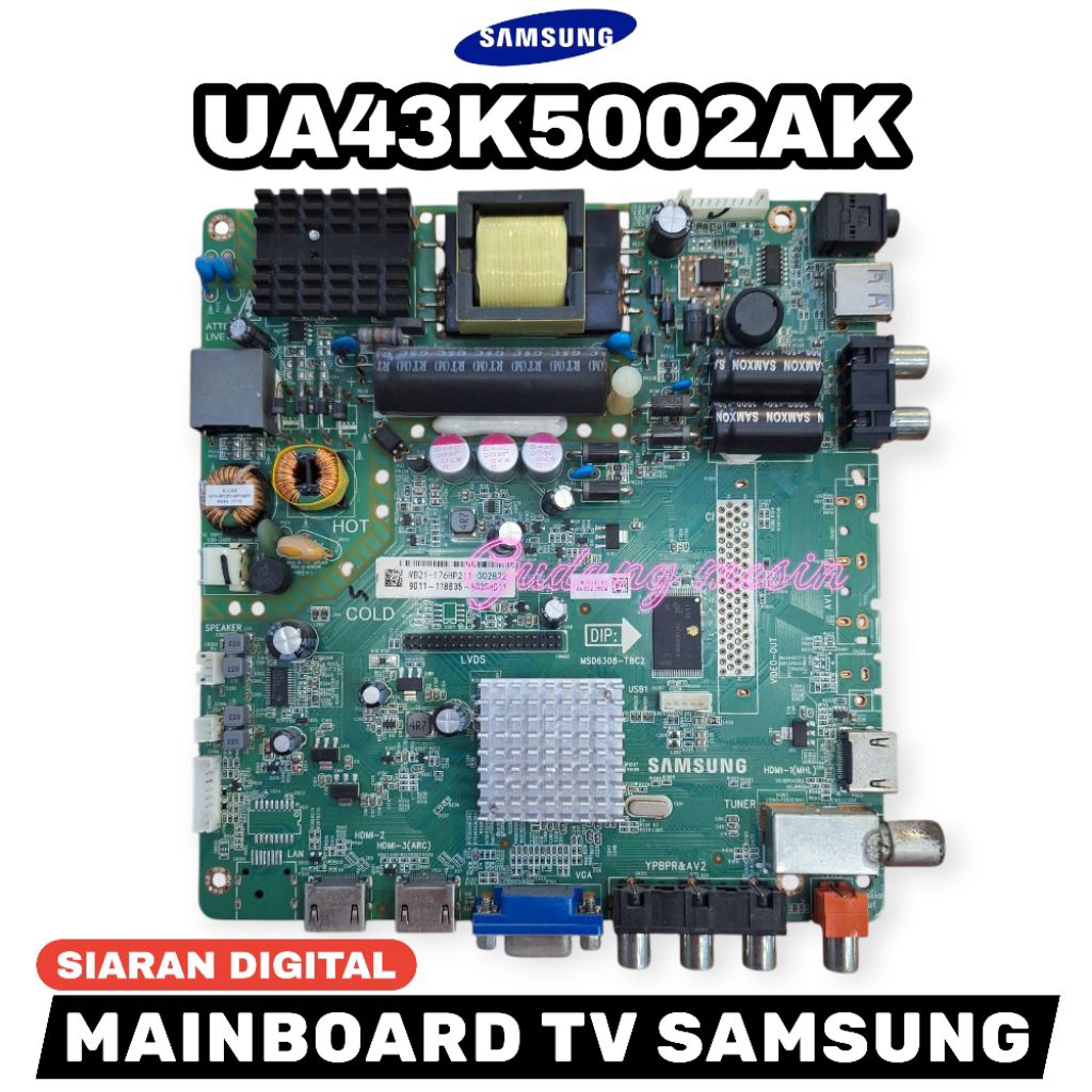 MB TV SAMSUNG UA43K5002AK / MAINBOARD TV SAMSUNG UA43K5002AK / MESIN TV SAMSUNG UA43K5002AK / MODUL 