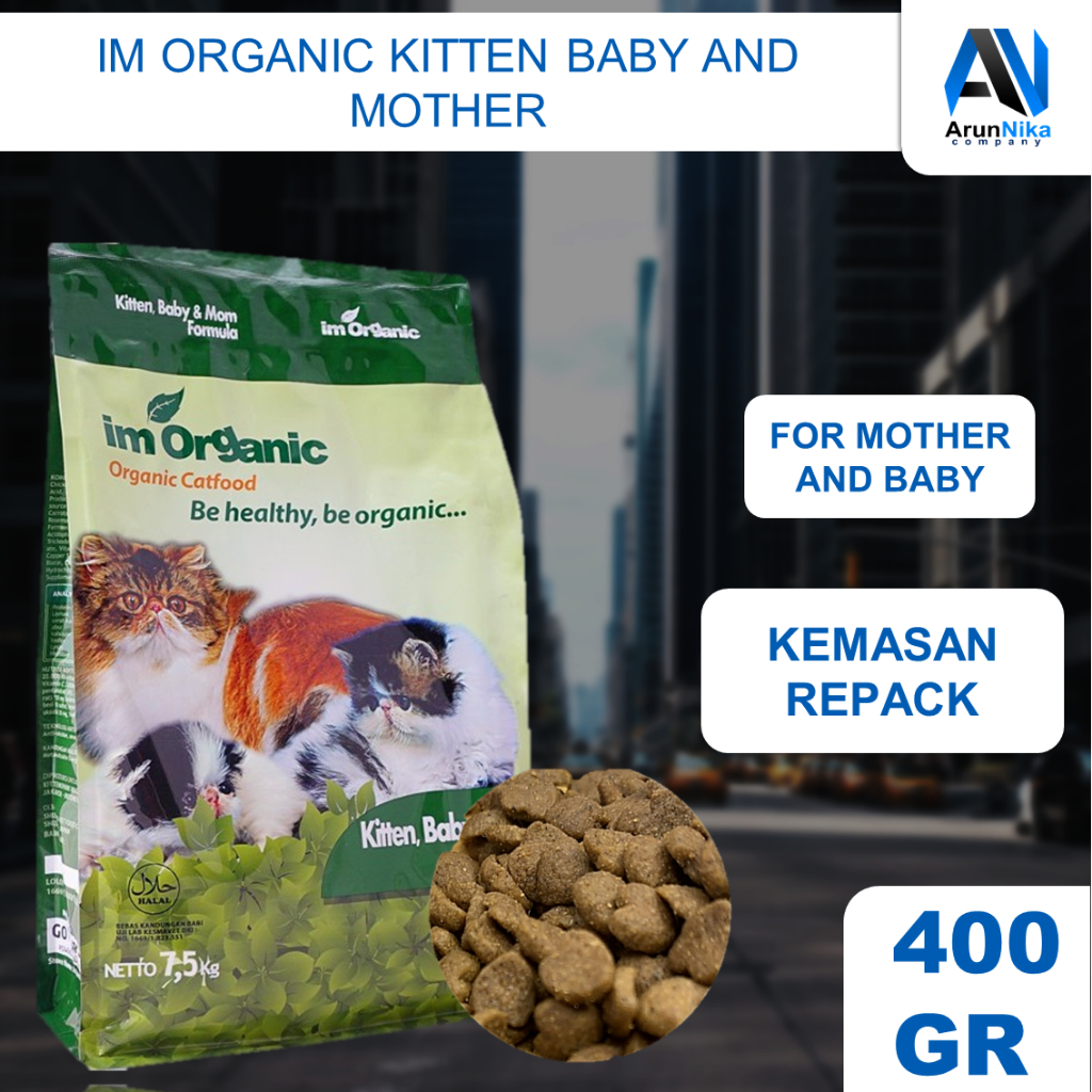 IM ORGANIC KITTEN BABY AND MOTHER KEMASAN 400 GRAM REPACK |MAKANAN KERING IM ORGANIC | IM ORGANIC KB