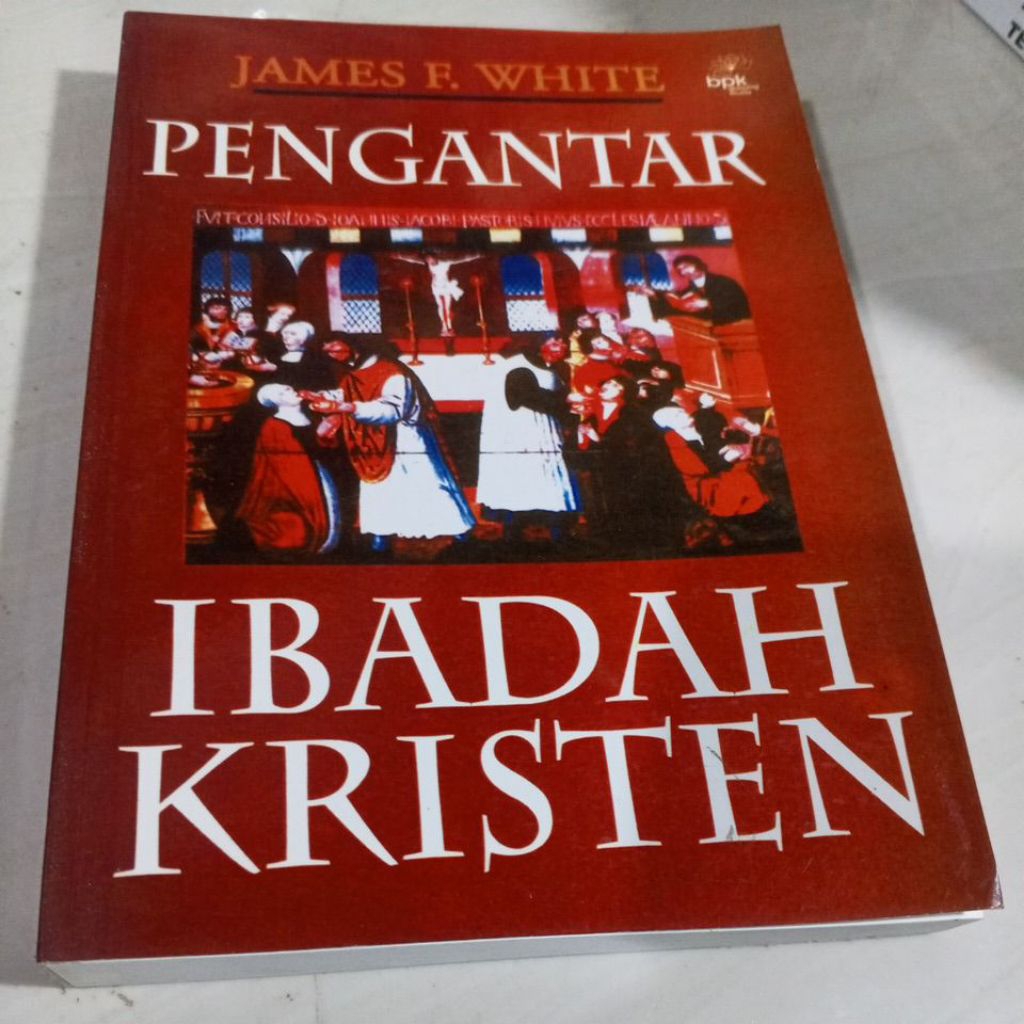pengantar ibadah kristen..James f.white