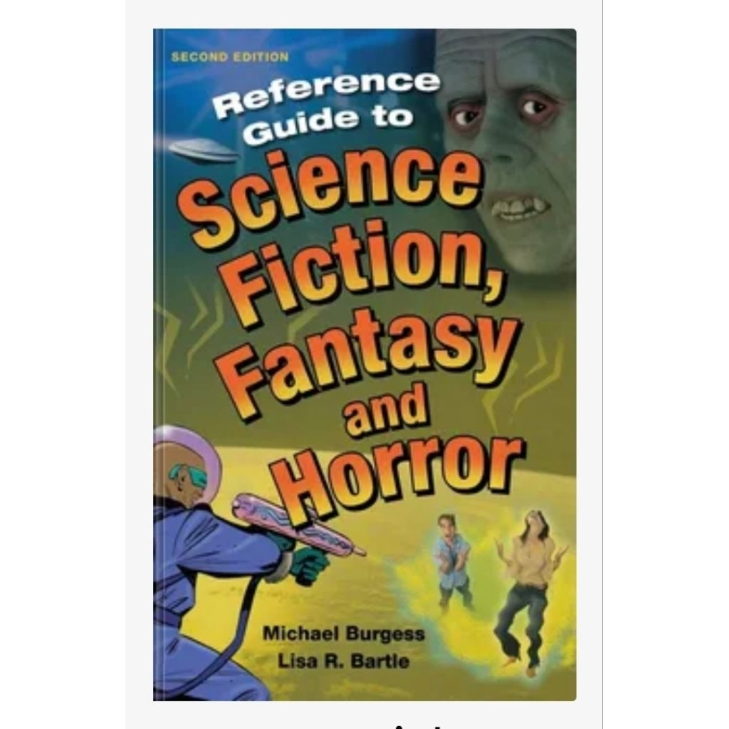 Reference Guide to Science Fiction, Fantasy and Horror (Reference Sources in the Humanities)