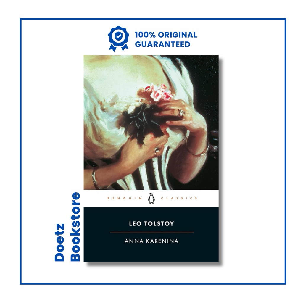 Penguin Classics : Anna Karenina by Leo Tolstoy